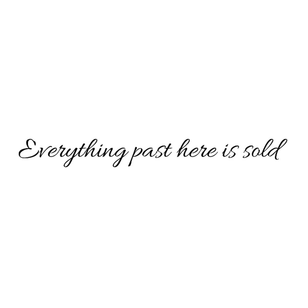Everything past this post has been sold